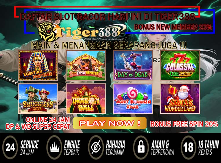 TIGER388 Slot Maxwin Paling Populer Tahun Ini