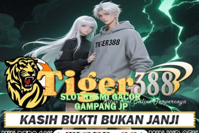 TigerSlot388 Slot Online RTP Tinggi Hari Ini