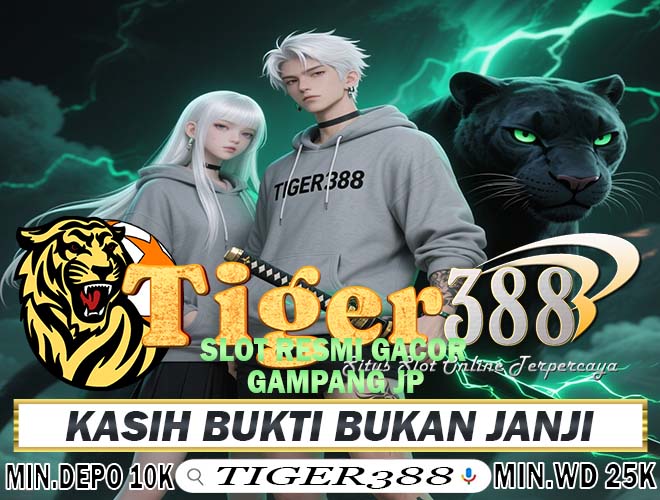 TigerSlot388 Slot QRIS Online Gacor Mudah Menang